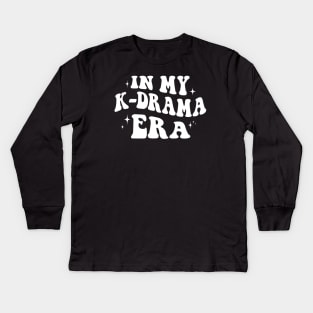 in my kdrama era Kids Long Sleeve T-Shirt